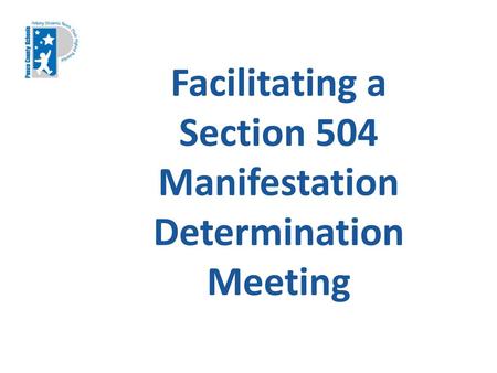 Section 504 Manifestation Determination Meeting