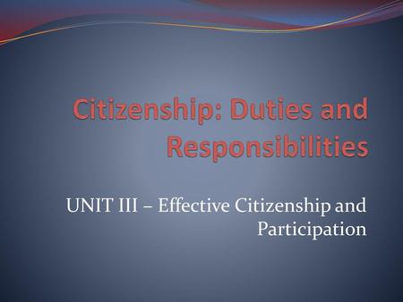 Citizenship: Duties and Responsibilities