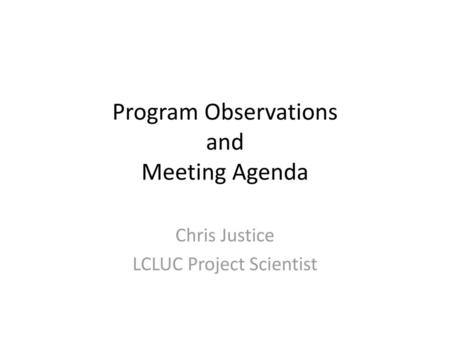 Program Observations and Meeting Agenda