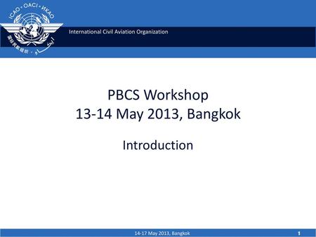 PBCS Workshop May 2013, Bangkok