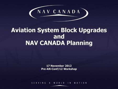 Aviation System Block Upgrades and NAV CANADA Planning