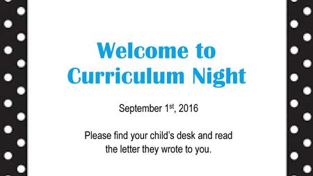 Welcome to Curriculum Night