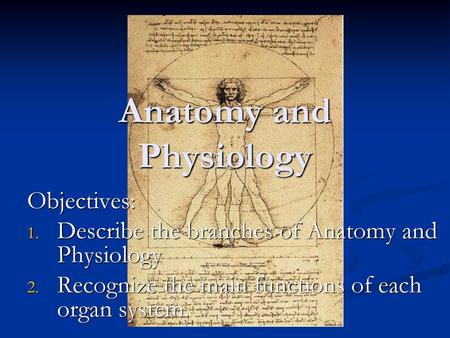 Anatomy and Physiology