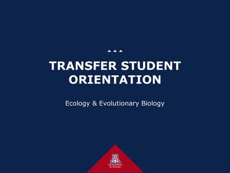 TRANSFER STUDENT ORIENTATION