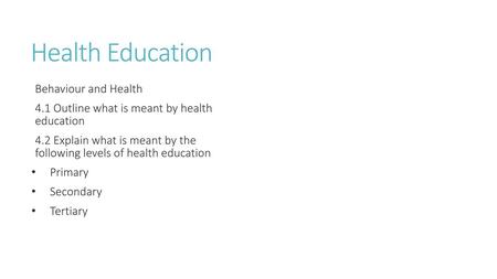 Health Education Behaviour and Health