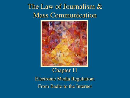 The Law of Journalism & Mass Communication