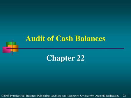 Audit of Cash Balances Chapter 22.