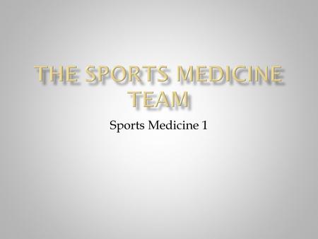 The Sports Medicine Team