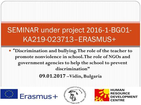 SEMINAR under project BG01-KA –ERASMUS+