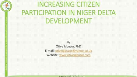 INCREASING CITIZEN PARTICIPATION IN NIGER DELTA DEVELOPMENT