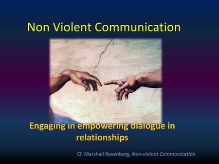 Non Violent Communication