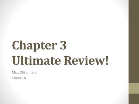 Chapter 3 Ultimate Review!