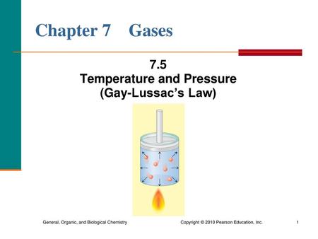 Temperature and Pressure (Gay-Lussac’s Law)