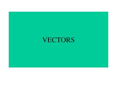 VECTORS.