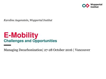 E-Mobility Challenges and Opportunities