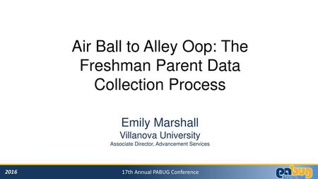 Air Ball to Alley Oop: The Freshman Parent Data Collection Process