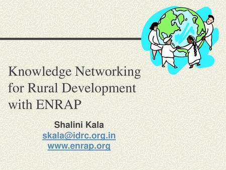 Knowledge Networking for Rural Development with ENRAP