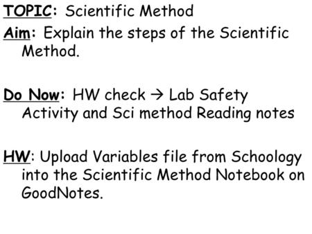 TOPIC: Scientific Method