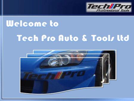 Welcome to Tech Pro Auto & Tools Ltd.