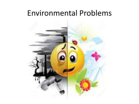 Environmental Problems