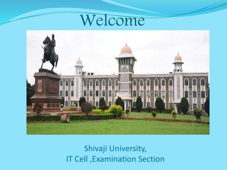 IT Cell ,Examination Section