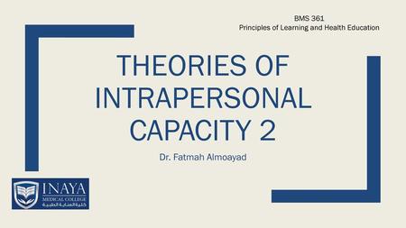 Theories of intrapersonal capacity 2