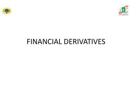 FINANCIAL DERIVATIVES