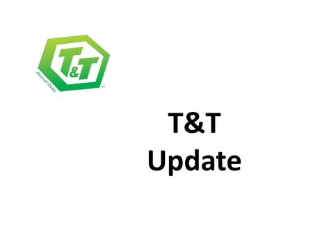 T&T Update Welcome. So glad to have you join us. MUTE!! If you want to minimize the panel of participants, Click the underscore, above the video display.