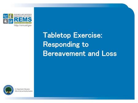 Tabletop Exercise: Responding to Bereavement and Loss