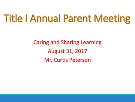 Title I Annual Parent Meeting