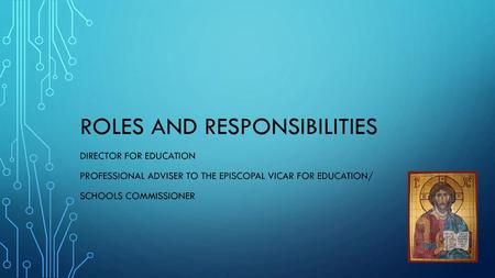 Roles and Responsibilities