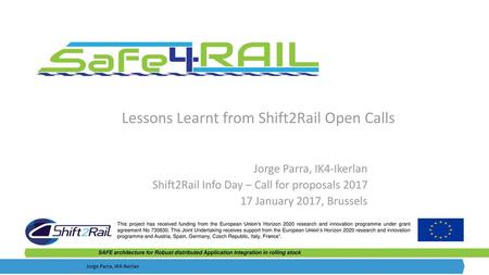 Lessons Learnt from Shift2Rail Open Calls