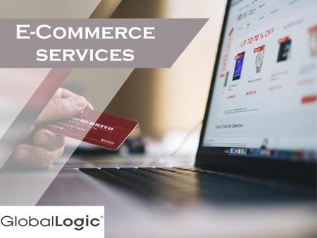 E-Commerce services.