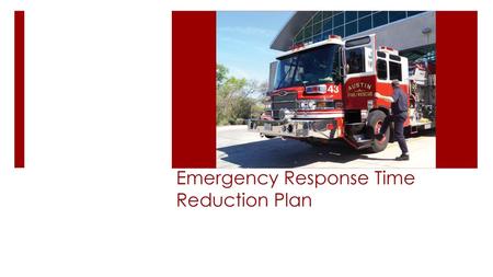 Emergency Response Time Reduction Plan