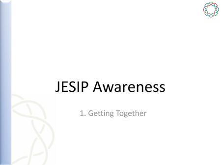 JESIP Awareness 1. Getting Together 21/12/2017 Lesson Management;