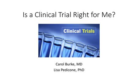 Is a Clinical Trial Right for Me?