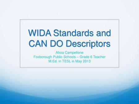 WIDA Standards and CAN DO Descriptors