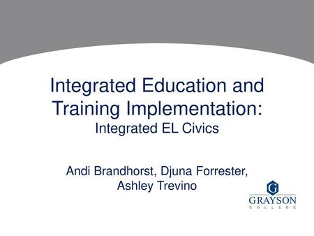 Integrated Education and Training Implementation: Integrated EL Civics