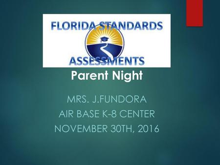 MRs. J.Fundora Air Base K-8 Center November 30th, 2016