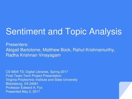 Sentiment and Topic Analysis