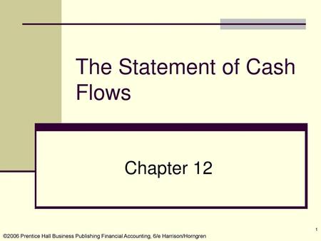 The Statement of Cash Flows