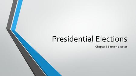 Presidential Elections