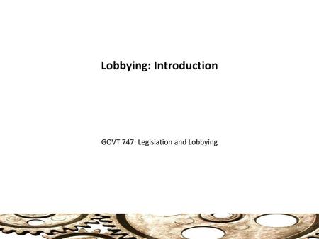 Lobbying: Introduction