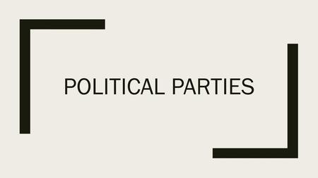 Political Parties.