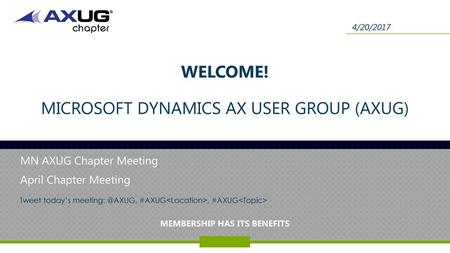 Welcome! Microsoft Dynamics AX user Group (AXug)