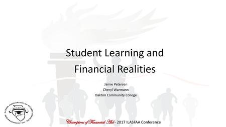 Student Learning and Financial Realities