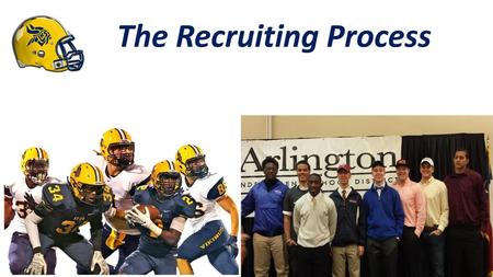 The Recruiting Process