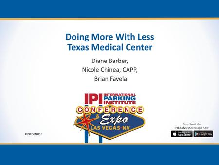 Doing More With Less Texas Medical Center