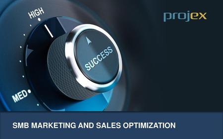 SMB MARKETING AND SALES OPTIMIZATION