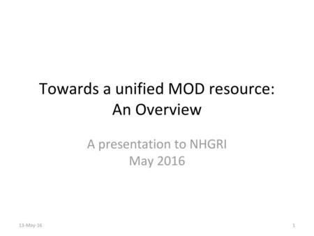 Towards a unified MOD resource: An Overview